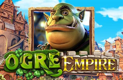  Ogre Empire uyasi